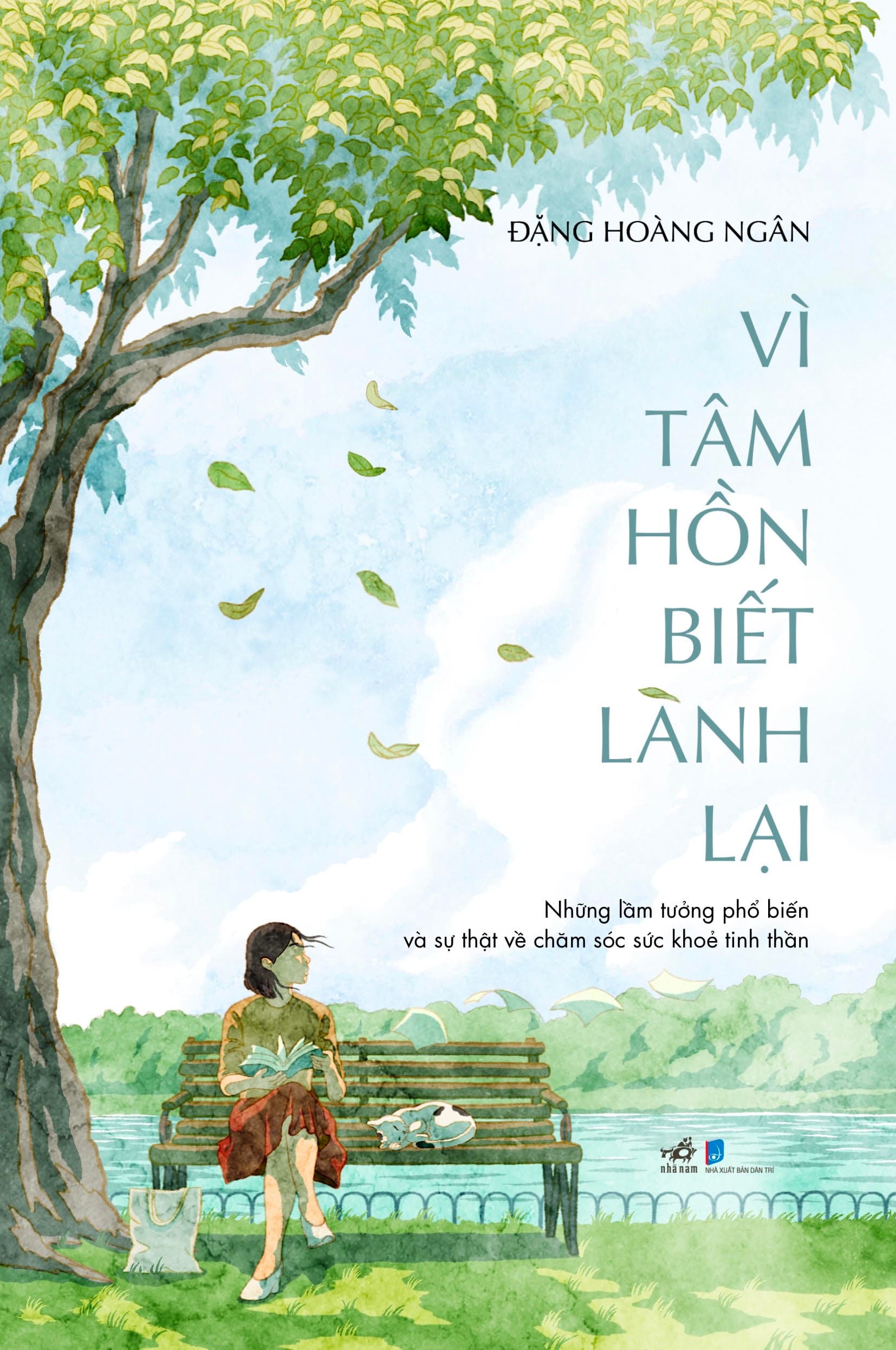 Vì tâm hồn biết lành lại